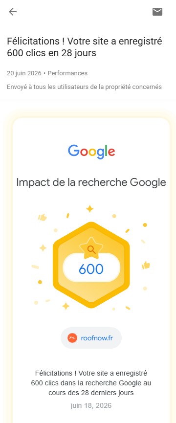 Capture Google Search Console pour le client roofnow.fr montrant le résultat marquant de 600 clics enregistrés en 28 jours dans la recherche Google, notification de performance datée du 20 juin 2026, format vertical 9/16